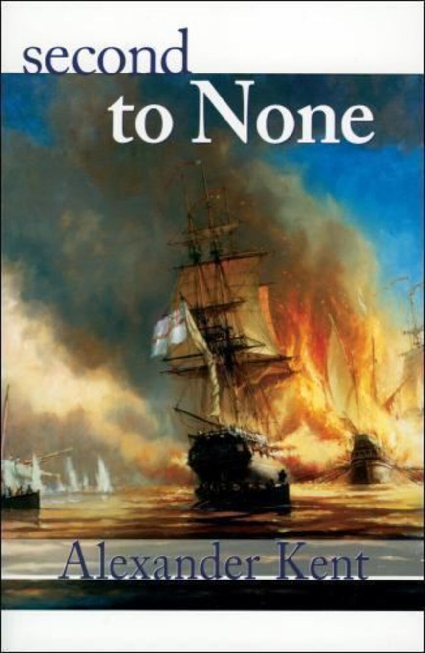 Second to None (The Bolitho Novels, Vol. 24) – Alexander Kent | Paperback, 2001 - Picture 2 of 2